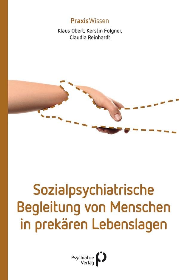 Obert, Klaus: Sozialpsychiatrische Begleitung von Menschen in prekären Lebenslagen