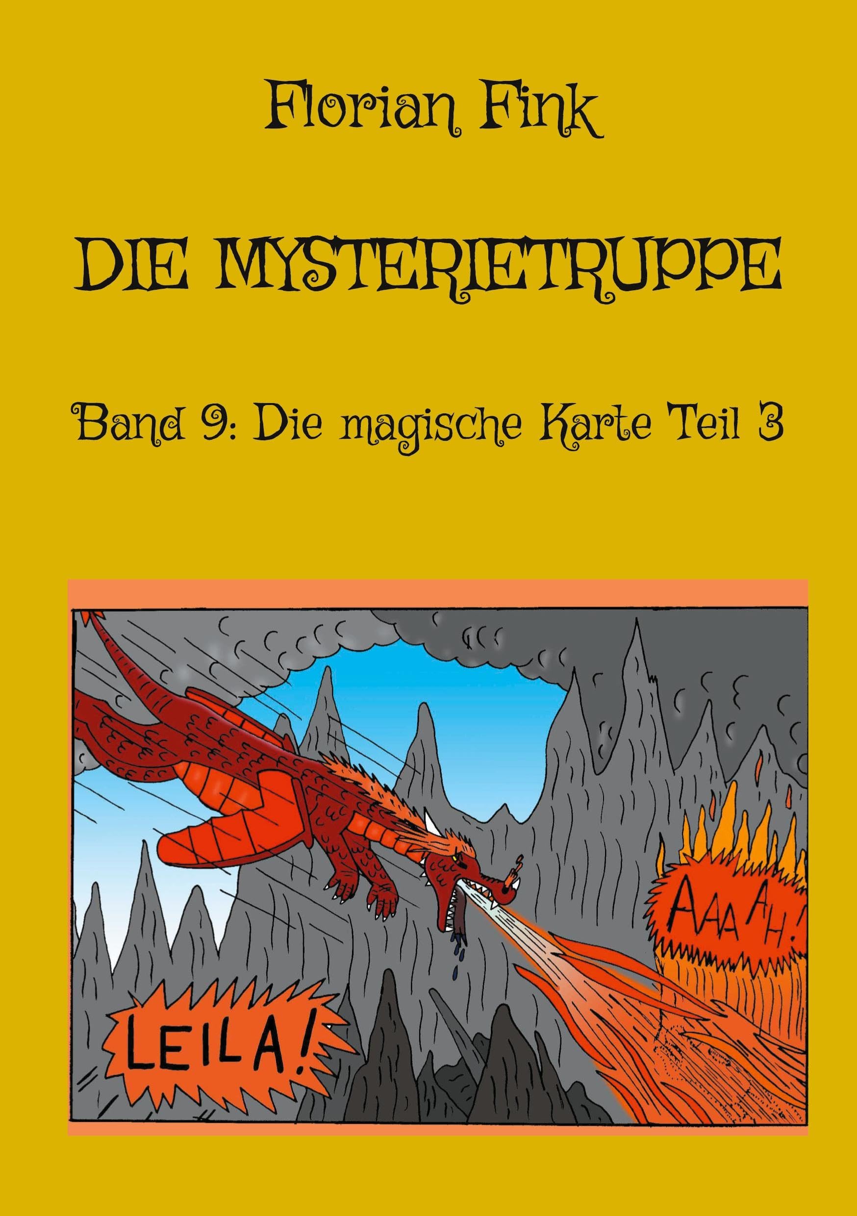 Die Mysterietruppe: Band 9: Die magische Karte Teil 3