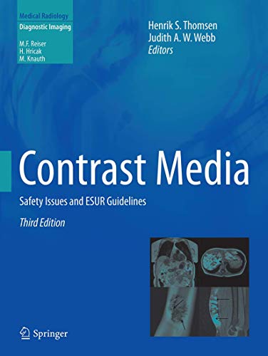 Contrast Media: Safety Issues and ESUR Guidelines (Medical Radiology)