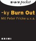 Burn Out, 1 Audio-CD