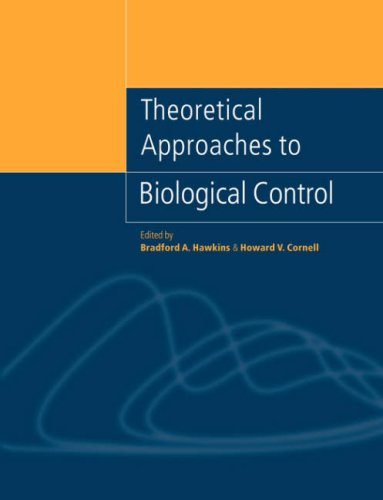 Hawkins, Bradford A. Theoretical Approaches To Biological Control