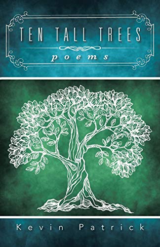 Ten Tall Trees: Poems