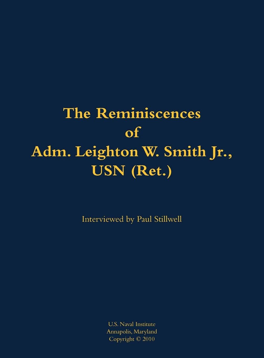 The Reminiscences of Adm. Leighton W. Smith Jr., USN (Ret.): 1939-
