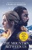 The Mountain Between Us: Soon to be a major motion picture starring Idris Elba and Kate Winslet