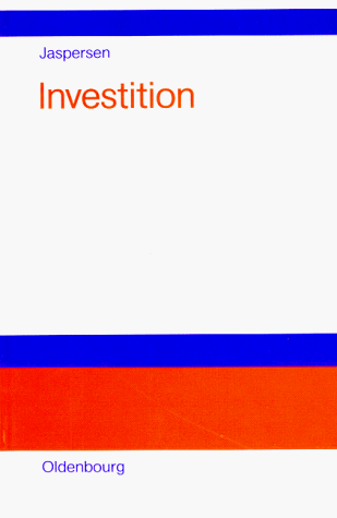 Investition: Computergestützte Verfahren und Controlling im Investitionsprozeß