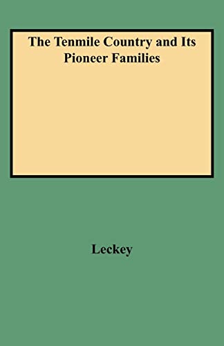 Tenmile Country and Its Pioneer Families