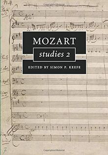 Mozart Studies 2 (Cambridge Composer Studies)