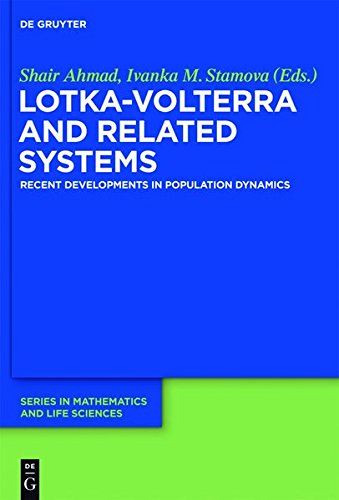 Lotka-Volterra and Related Systems: Recent Developments in Population Dynamics (De Gruyter Series in Mathematics and Life Sciences, Band 2)
