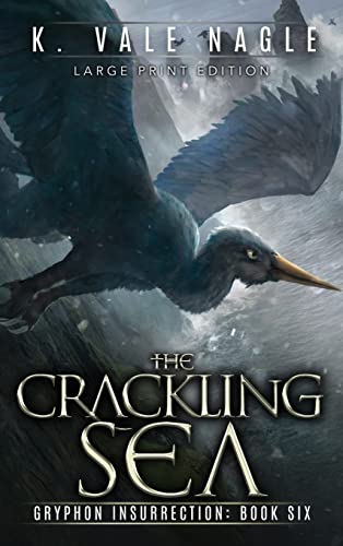 The Crackling Sea: Large Print Edition