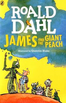 James and the Giant Peach (Dahl Fiction)