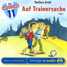 Die fantastischen Elf  1: Auf Trainersuche