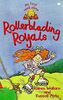 Rollerblading Royals (My First Read Alones, Band 13)