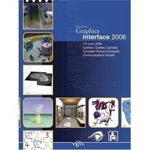 Graphics Interface 2006: Quebec, Quebec, Canada; June 7-9, 2006 Proceedings (Graphics Interface (Conference Proceedings))