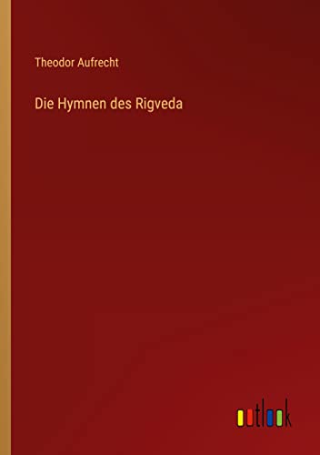 Die Hymnen des Rigveda