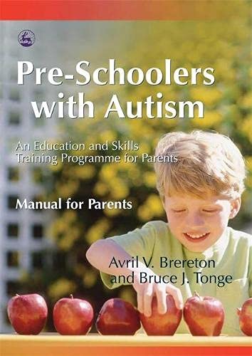 Pre-Schoolers with Autism: Puppets, Narrative and Art in the Treatment of Survivors of Childhood Trauma: An Education and Skills Training Program for Parents--Manual for Parents