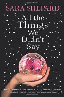 All The Things We Didn't Say de Sara Shepard | Livre | état bon