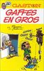 GASTON N°2 . LE BUREAU DES GAFFES EN GROS (BD Humour)