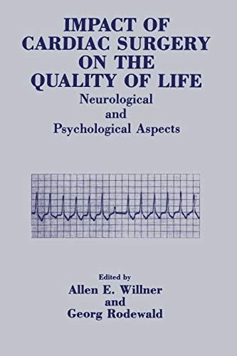 Impact of Cardiac Surgery on the Quality of Life: Neurological And Psychological Aspects