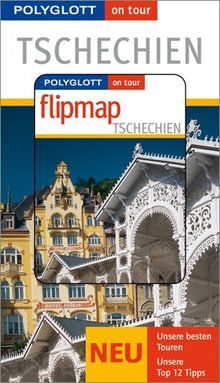 Polyglott on tour -Tschechien / Mit Flipmap: Unsere besten Touren