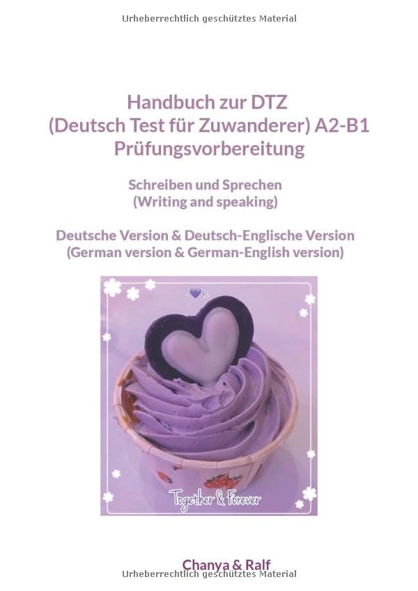 Handbuch zur DTZ (Deutsch Test für Zuwanderer) A2-B1 Prüfungsvorbereitung: Handbuch zur Prüfungsvorbereitung A2-B1-Prüfung (Deutsch Test für Zuwanderer (DTZ)