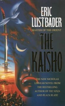The Kaisho, Engl. ed. (A Nicholas Linnear Novel)