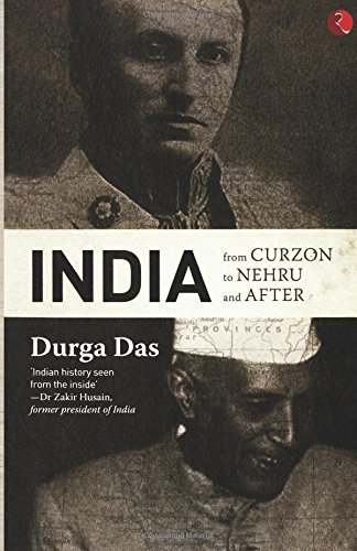 India From Curzon to Nehru and After