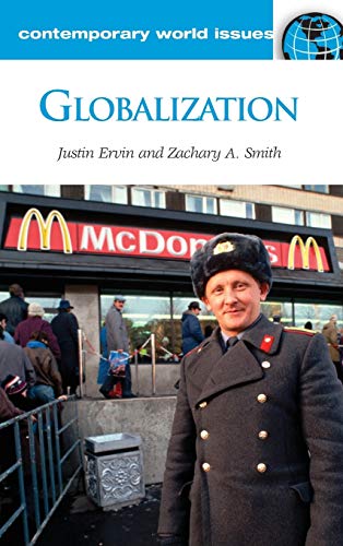 Globalization: A Reference Handbook (Contemporary World Issues)