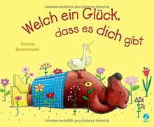 Welch ein Glück, dass es dich gibt