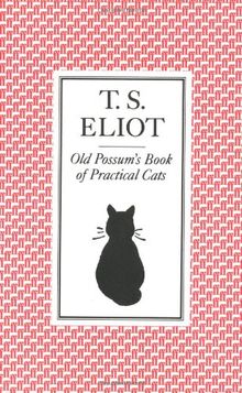 Old Possum's Book of Practical Cats