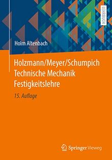 Holzmann/Meyer/Schumpich Technische Mechanik Festigkeitslehre