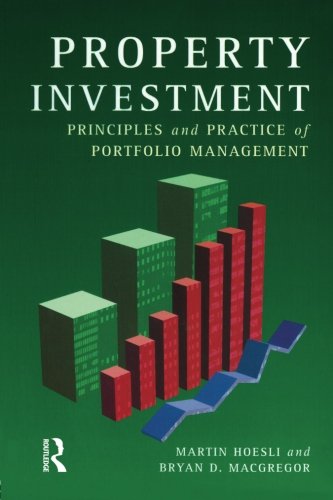 Property Investment: Principles and Practice of Portfolio Management