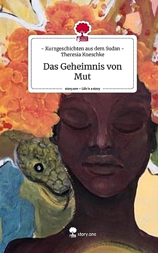 Das Geheimnis von Mut. Life is a Story - story.one