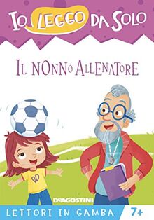 Il nonno allenatore. Lettori in gamba