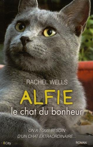 Alfie Le Chat Du Bonheur Von Rachel Wells