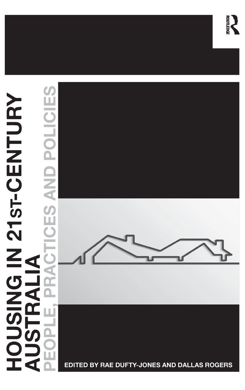 Housing in 21st-Century Australia: People, Practices and Policies