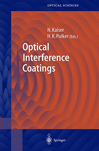 Optical Interference Coatings (Springer Series in Optical Sciences, Band 88)
