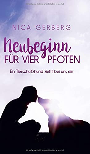 Neubeginn Für Vier Pfoten: Ein Tierschutzhund zieht bei uns ein