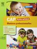 CAP petite enfance : matières professionnelles : biologie, nutrition-alimentation, sciences médico-sociales, technologie, techniques professionnelles