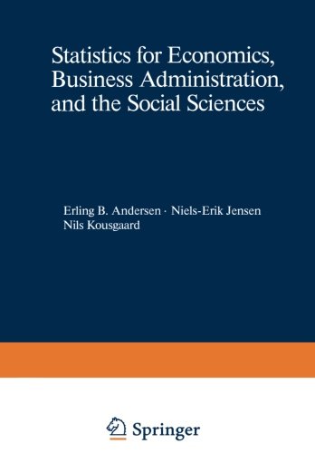 Statistics for Economics, Business Administration, and the Social Sciences