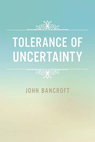Tolerance of Uncertainty