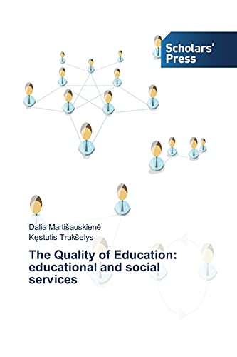 The Quality of Education: educational and social services