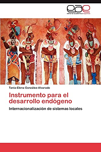 Instrumento para el desarrollo endógeno: Internacionalización de sistemas locales