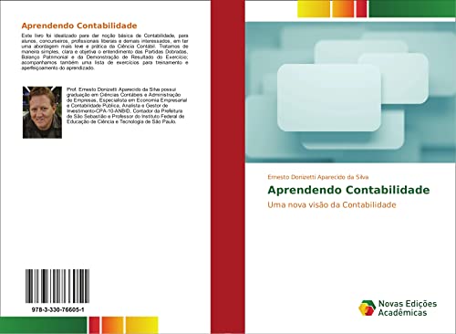 Aprendendo Contabilidade: Uma nova visão da Contabilidade