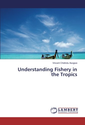 Understanding Fishery in the Tropics