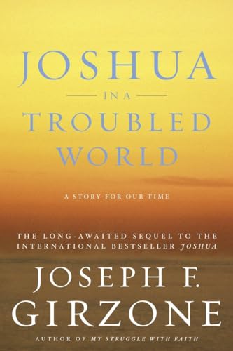 Joshua in a Troubled World: A Story for Our Time