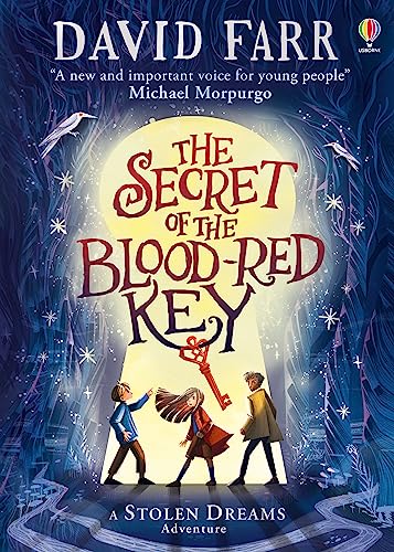 David Farr The Secret Of The Blood-Red Key (The Stolen Dreams Adventures)