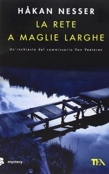 La rete a maglie larghe