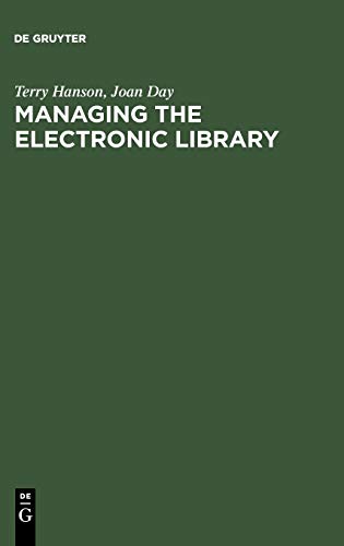 Managing the Electronic Library: A Practical Guide for Information Professionals