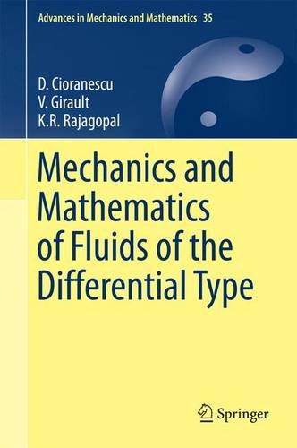 Mechanics and Mathematics of Fluids of the Differential Type (Advances in Mechanics and Mathematics)