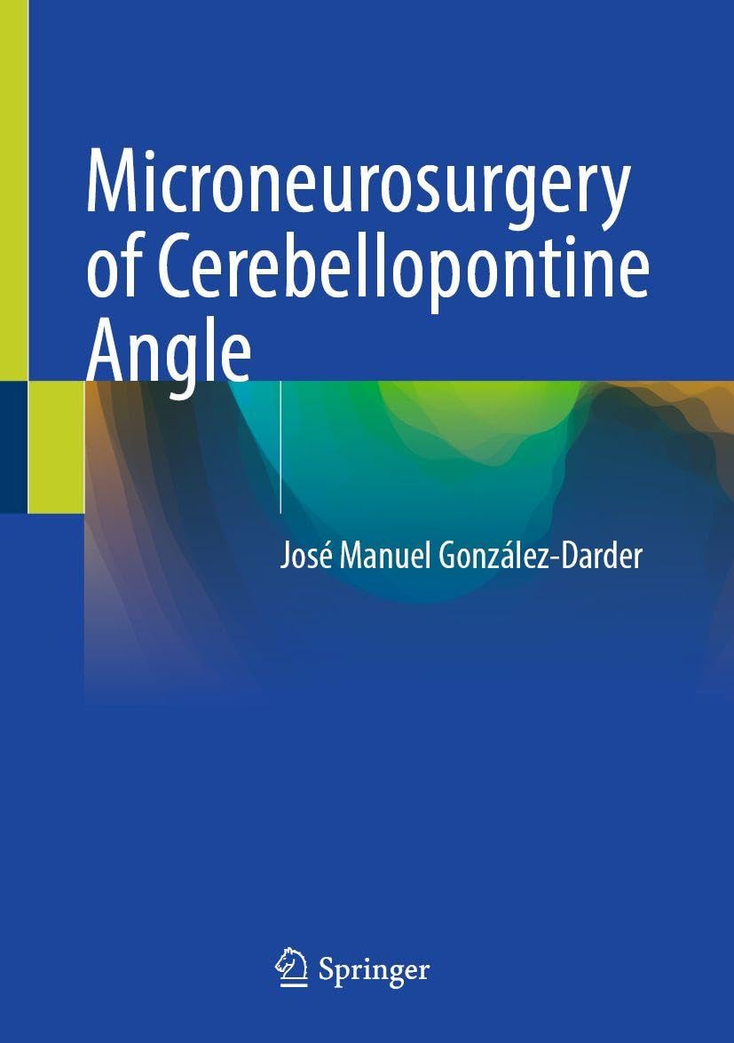 Microneurosurgery of Cerebellopontine Angle - Neuware